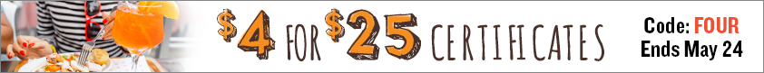 $4 for $25 Certificates!