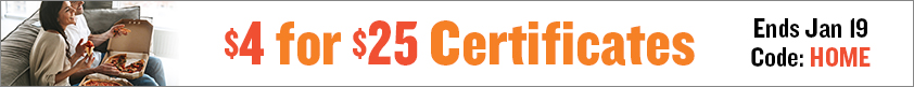 $4 for $25 Certificates!