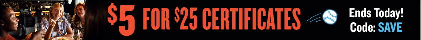 Ends Today! $5 for $25 Certificates!