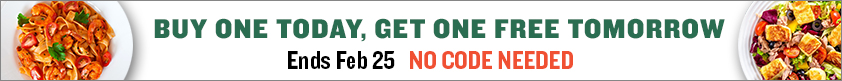 Buy One Today, Get One FREE Tomorrow!
