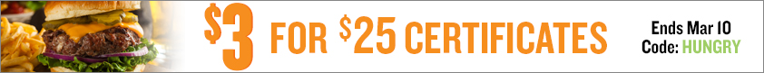 $3 for $25 Certificates!