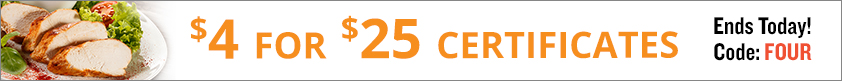 $4 for $25 Certificates. Ends Today!