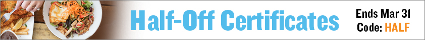 Half-Off Certificates!