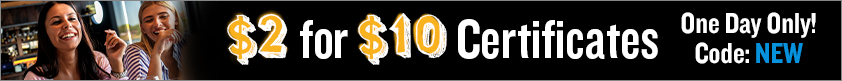 $2 for $10 Certificates!